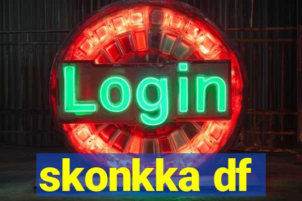 skonkka df